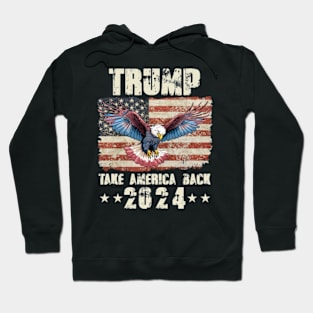 Trump 2024 Take America Back Hoodie